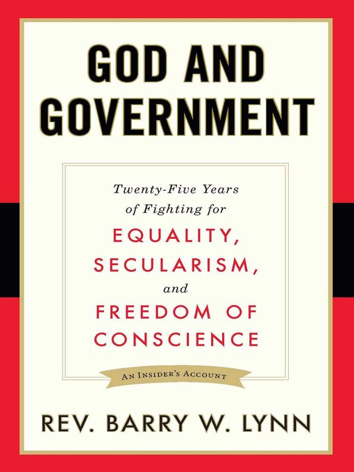Title details for God and Government by Barry W. Lynn - Available